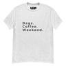 Dogs. Coffee. Weekend. Tee