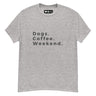Dogs. Coffee. Weekend. Tee
